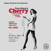Russ Meyers Cherry & Harry & Raquel (Original Motion Picture   Soundtrack) , Bill Loose