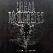 Float Me Boat , The Real McKenzies