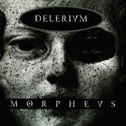 Morpheus , Delerium