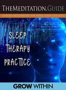 The Meditation.Guide: Sleep Therapy Practice 