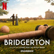 Bridgerton Season Two (Soundtrack From The Netflix Series) 