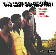 Young, Tough and Terrible , The Lost Generation