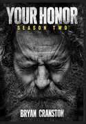 Your Honor: Season Two , Bryan Cranston