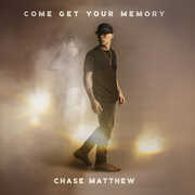 Come Get Your Memory , Chase Matthew