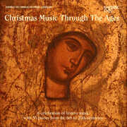 Christmas Music Through The Ages , Various Artists
