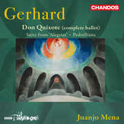 Gerhard: Don Quixote (Complete Ballet); Suite from Alegrias; Pedrelliana