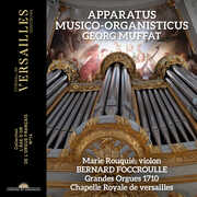 Muffat: Apparatus Musico -Organisticus , Bernard Foccroulle