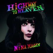 HiGHWAY TO HEAVEN , Nina Hagen