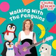 Walking With The Penguins , Laurie Berkner