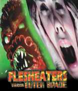 Flesh Eaters From Outer Space