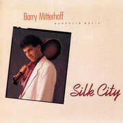 Silk City , Barry Mitterhoff
