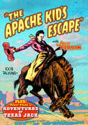 The Apache Kid's Escape / Adventures of Texas Jack , Wally Wales