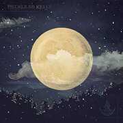 Long Night Moon , Reckless Kelly
