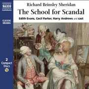 School for Scandal , Richard Brinsley Sheridan