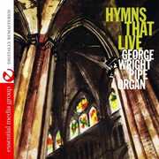 Hymns That Live , George Wright