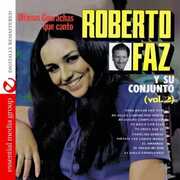Ultimos Boleros Que Canto 2 , Roberto Faz