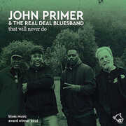 That Will Never Do , John Primer