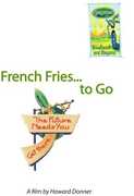 French Fries to Go , Daryl Hannah