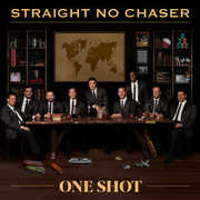 One Shot , Straight No Chaser