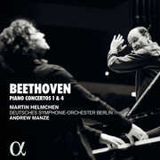Pianos Concertos 1 & 4 , Manze Helmchen Deutsches Symphonie-Orchester Berlin