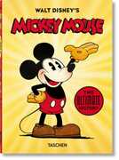 Walt Disney's Mickey Mouse. The Ultimate History: 40th Anniversary Edition