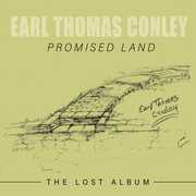 Promised Land: The Lost Album , Earl Thomas Conley
