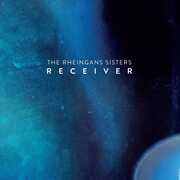 Receiver , The Rheingans Sisters