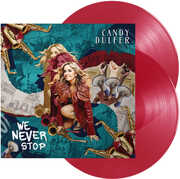 We Never Stop - 2LP Red Vinyl w/  Bonus Track , Candy Dulfer