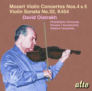 Mozart Violin Concertos Nos. 4 & 5, plus Violin Sonata K. 454 , David Oistrakh