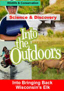 Into Bringing Back Wisconsin's Elk