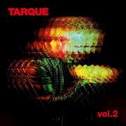 Vol II [Import] , Tarque