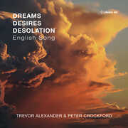 Dreams Desires Desolation - English Song , Peter Crockford