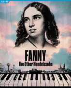 Fanny: The Other Mendelssohn , Fanny Mendelssohn