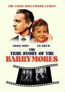 The True Story Of The Barrymores 