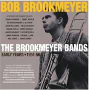 The Brookmeyer Bands: Early Years 1954-56 , Bob Brookmeyer