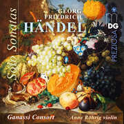 Handel: Solo Sonatas , Ganassi Consort