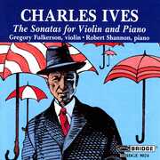 Complete Sonatas for Violin & Piano , Charles Ives