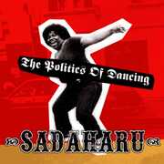 Politics of Dancing , Sadaharu