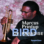 Bird of Paradise , Marcus Printup