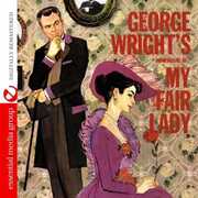 George Wright's Impressions of My Fair Lady , George Wright