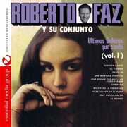 Ultimos Boleros Que Canto 1 , Roberto Faz