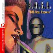 808 Bass Express , B.O.S.E.