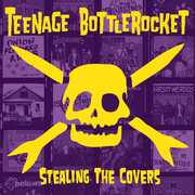 Stealing The Covers , Teenage Bottlerocket