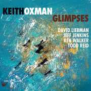 Glimpses , Keith Oxman