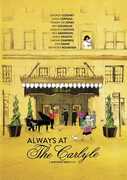 Always At The Carlyle , George Clooney