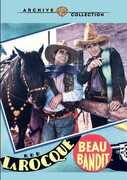 Beau Bandit , Rod La Rocque