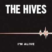 I'm Alive / Good Samaritan , The Hives