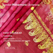 Shankar: Sukanya , London Philharmonic Orchestra & David Murphy