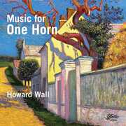 Music for One Horn , Howard Wall