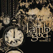 Lamb Of God: Live In Richmond, VA , Lamb of God